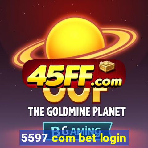 5597 com bet login